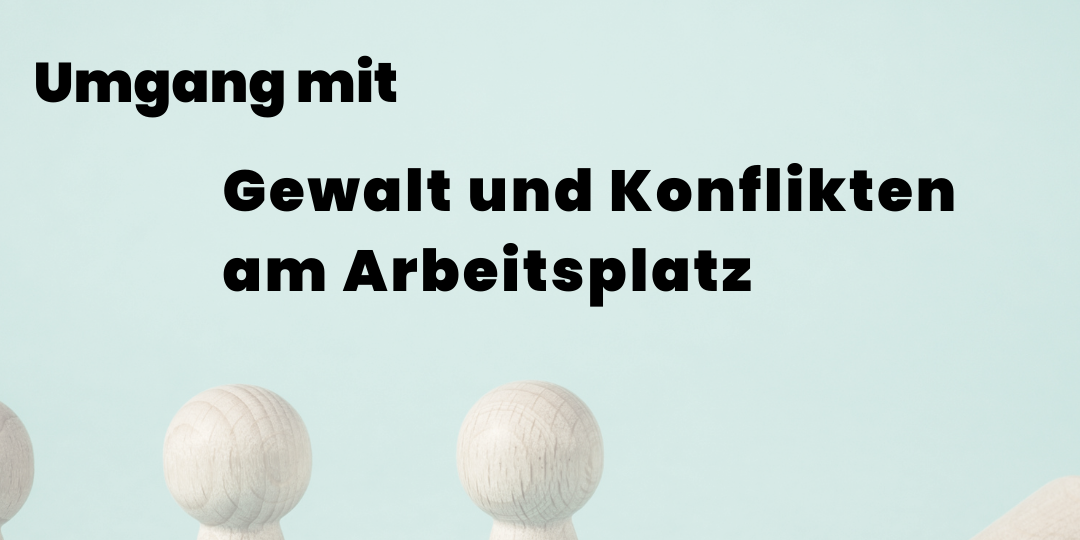 Tagesseminar Gewalt und Konflikte